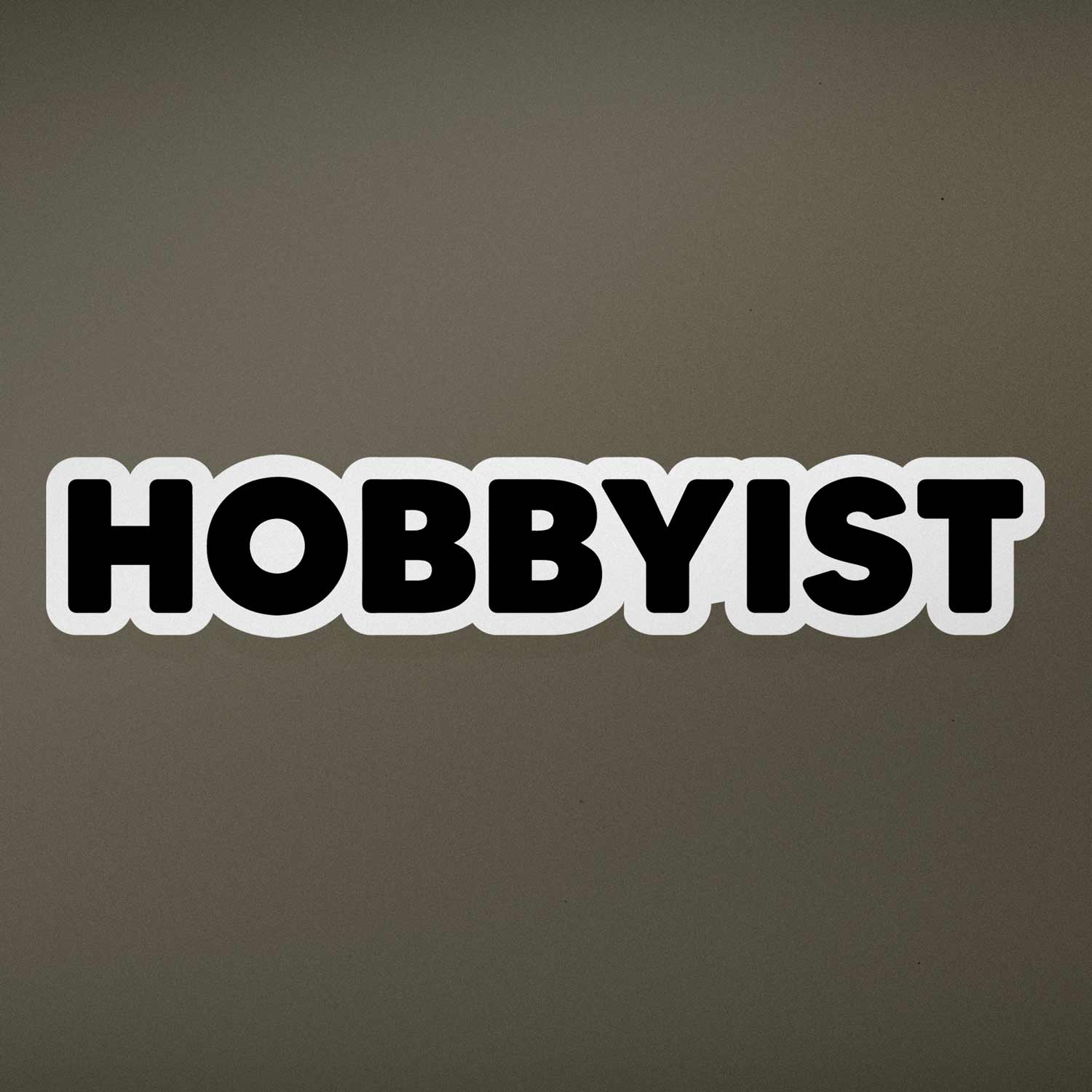 The Hobbyist Sticker
